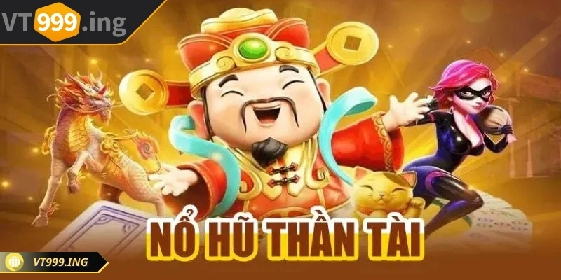 Nổ hũ thần tài tại VT999 - Cách chơi dễ trúng nhất 2025 3 Vòng quay phụ, cập nhật thưởng tức thì tạo nên trải nghiệm hấp dẫn