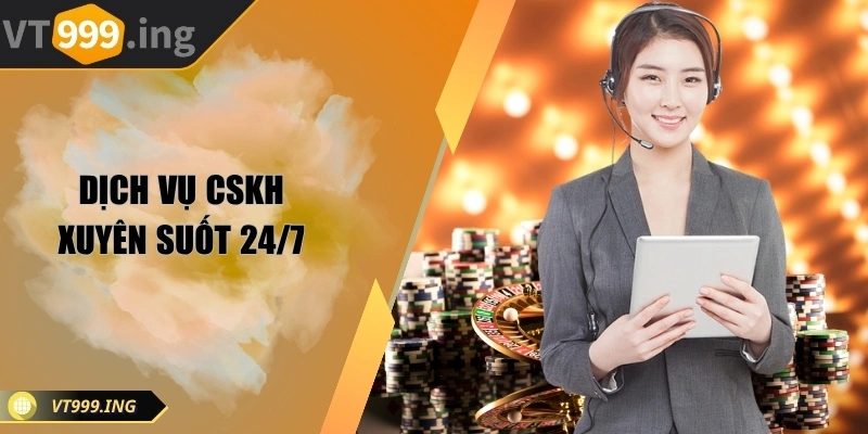 Trang chủ 4 Dịch vụ CSKH xuyên suốt 24/7